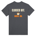 Dark heather T-shirt back with “Clocked Off. Brew On.” in cream and orange lettering above an enamel mug with steam