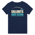 Navy T-shirt back with “Callouts Cost Extra” in cream and teal lettering under a bent fishing rod
