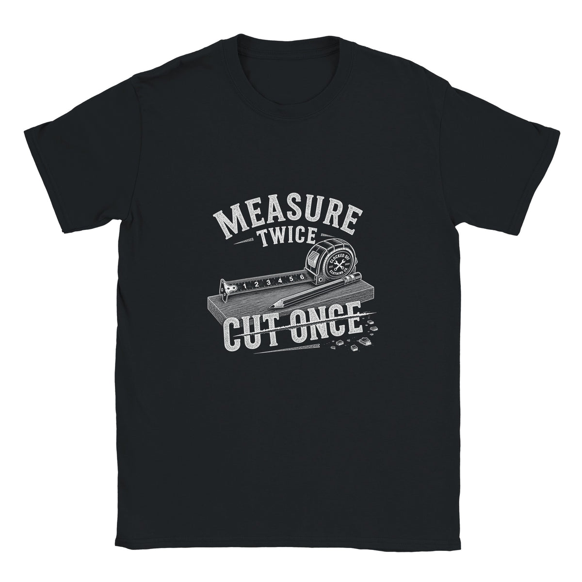 Black T-shirt with a vintage tape measure and carpenter’s pencil design reading “Measure Twice, Cut Once”