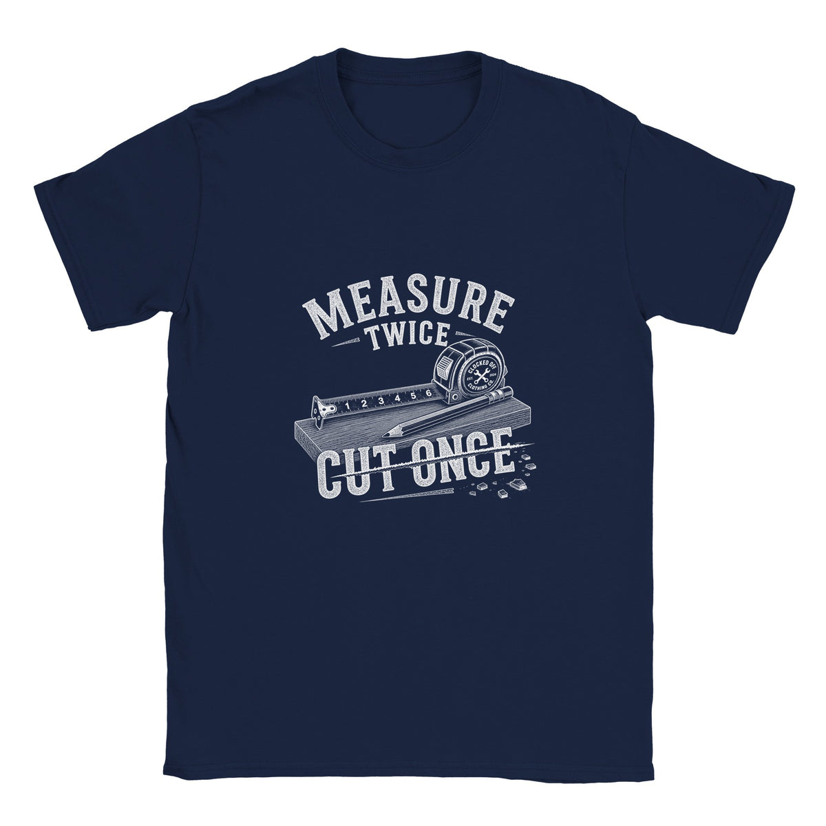 Navy T-shirt with the Measure Twice, Cut Once tape measure design